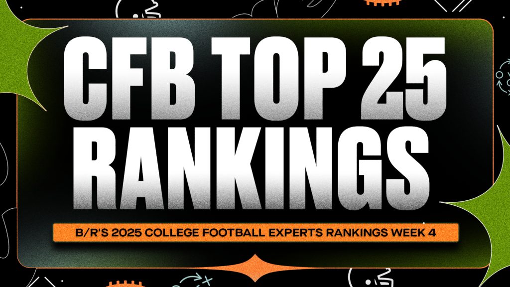 B/R's 2025 College Football Experts Top 25 Rankings After Week 4