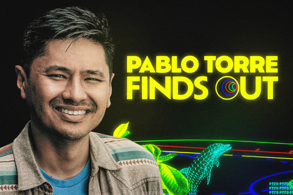 Silly meets smart: What ‘Pablo Torre Finds Out’ is all about