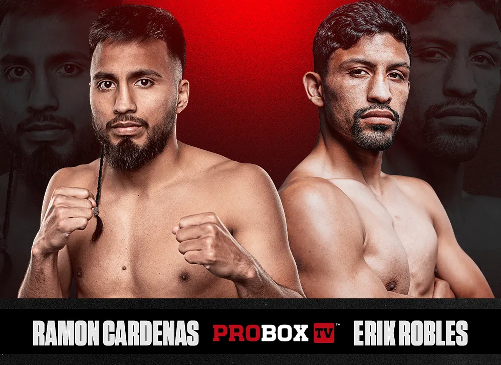 Ramon Cardenas and Erik Robles headline ProBox TV card in Florida Ramon Cardenas