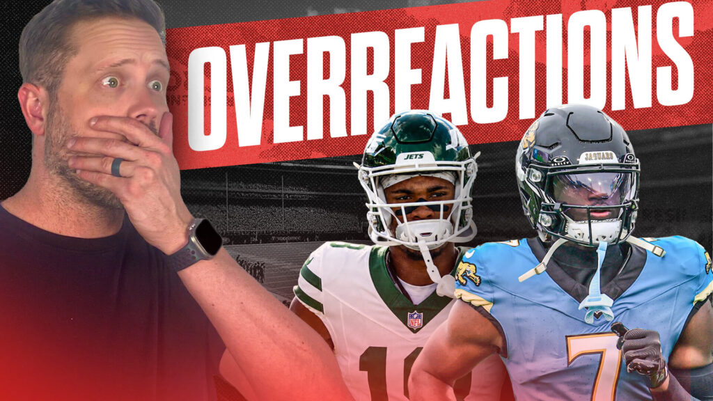 The Overreaction Episode! + Fantasy Freakouts